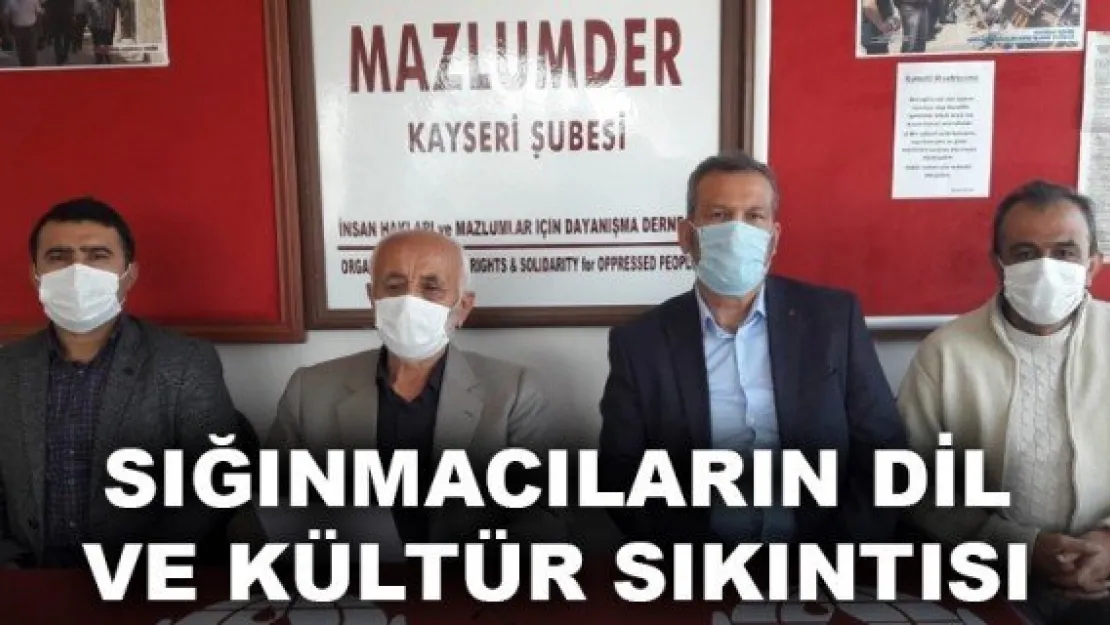 SIĞINMACILARIN DİL VE KÜLTÜR SIKINTISI