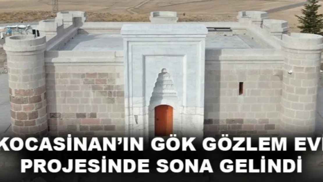 KOCASİNAN'IN GÖK GÖZLEM EVİ PROJESİNDE SONA GELİNDİ