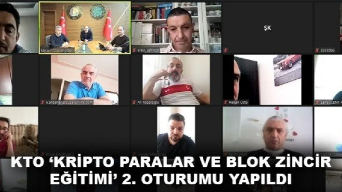 KTO 'KRİPTO PARALAR VE BLOK ZİNCİR EĞİTİMİ' 2. OTURUMU YAPILDI