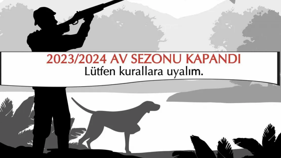 2023-2024 av sezonu kapandı