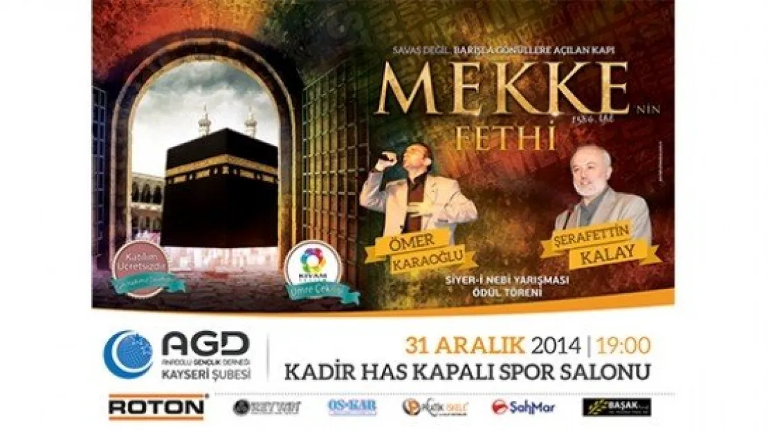  AGD'DEN MEKKE'NİN FETHİ PROGRAMI