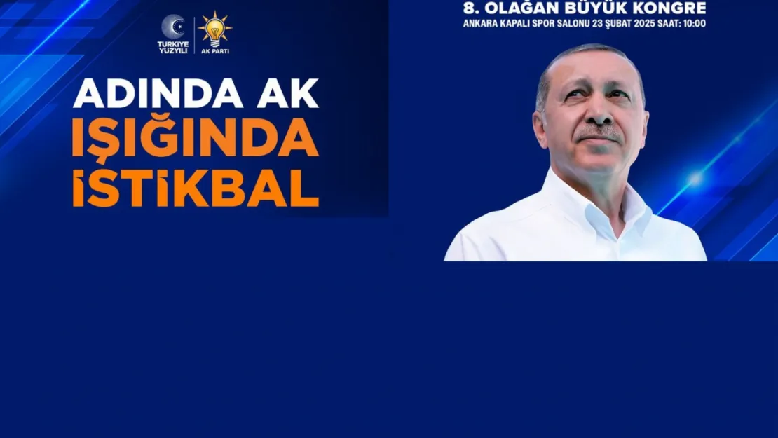 Ak Parti 8. Olağan Büyük Kongresi'ne davet