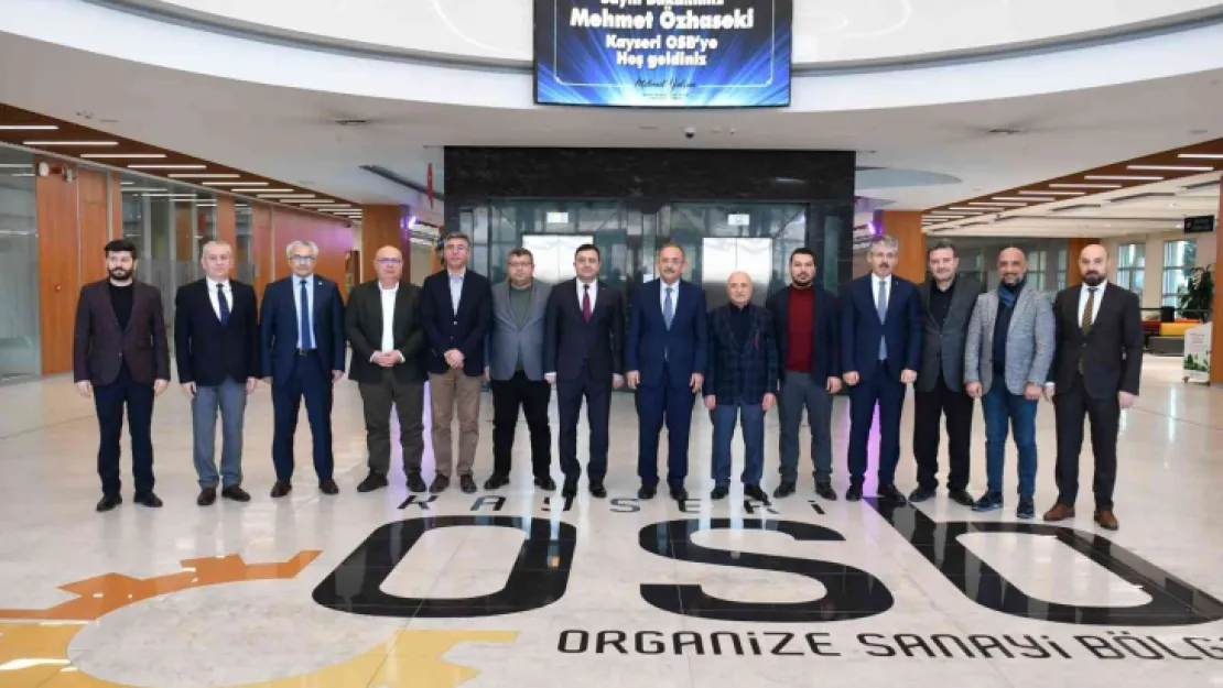 AK Parti Genel Başkan Yardımcısı Özhaseki'den OSB'ye istişare ziyareti