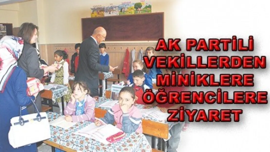  AK PARTİ'DEN MİNİK ÖĞRENCİLERE ZİYARET