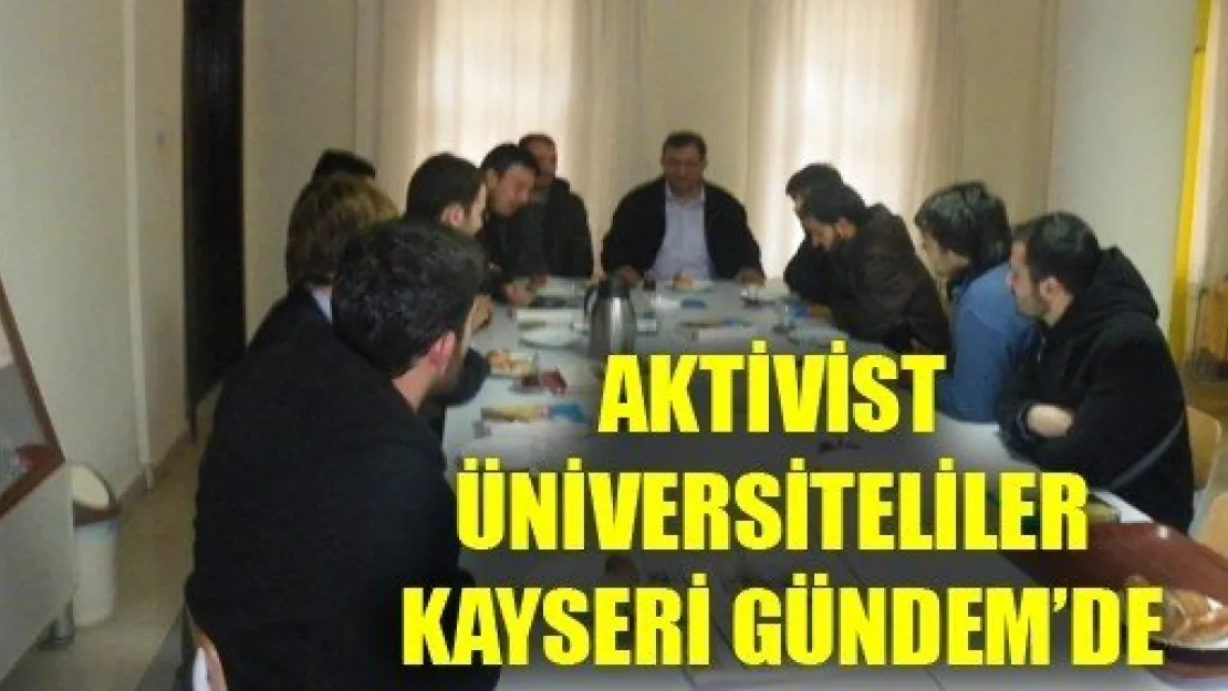 Aktivist Öğrenciler Kayseri Gündem'de