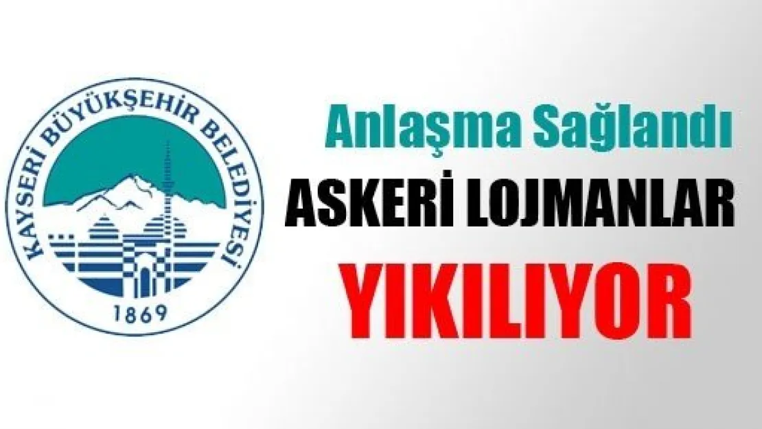 Askeri Lojmanlar Yıkılıyor