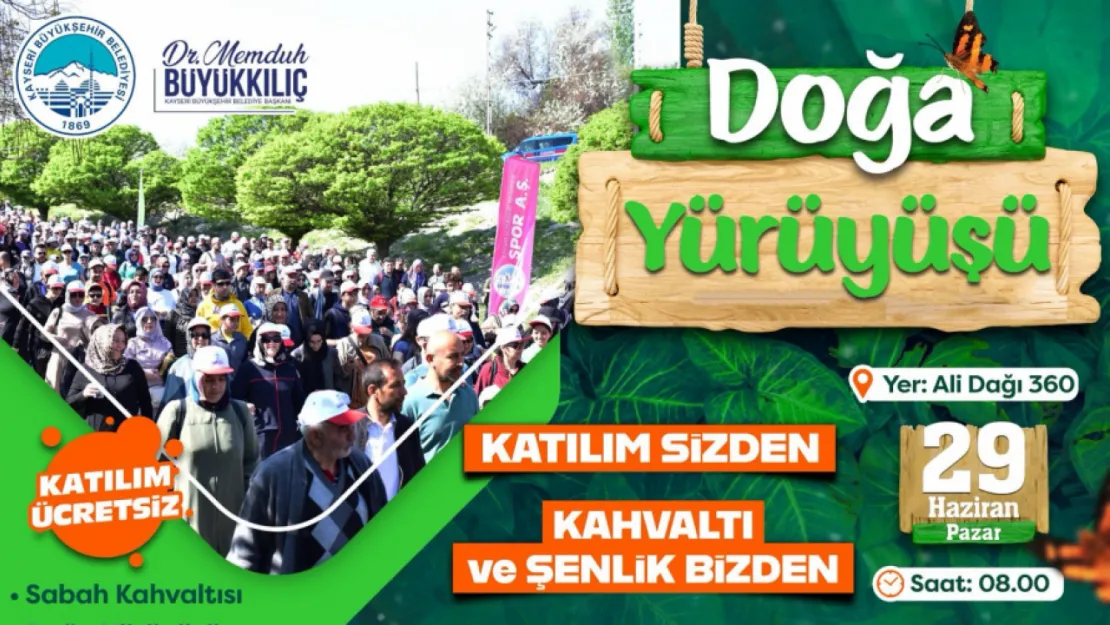 Başkan Büyükkılıç'tan Kahvaltılı Doğa Yürüyüşüne Davet