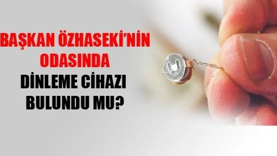 Başkan Özhaseki Dinlendi mi?
