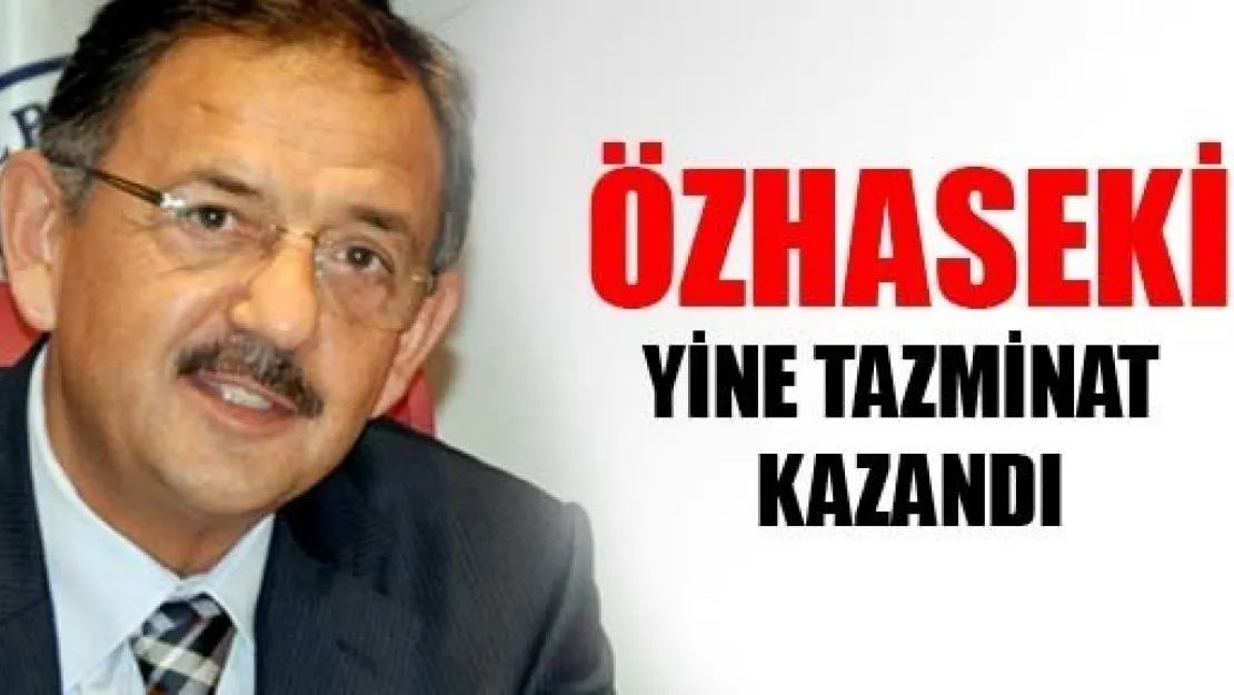 Başkan Özhaseki, Tazminat Kazandı