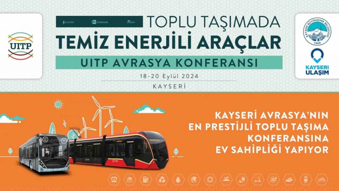 Kayseri, Avrasya'nın en prestijli toplu taşıma konferansına ev sahipliği yapıyor