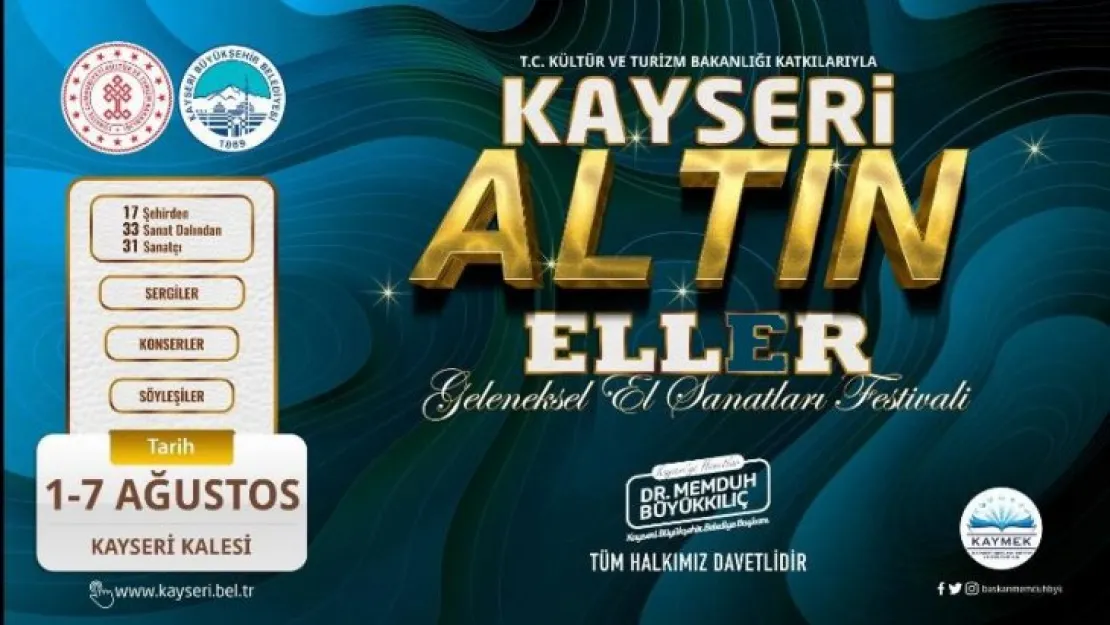 Büyükşehir'den Kayseri Altın Eller Geleneksel El Sanatları Festivali