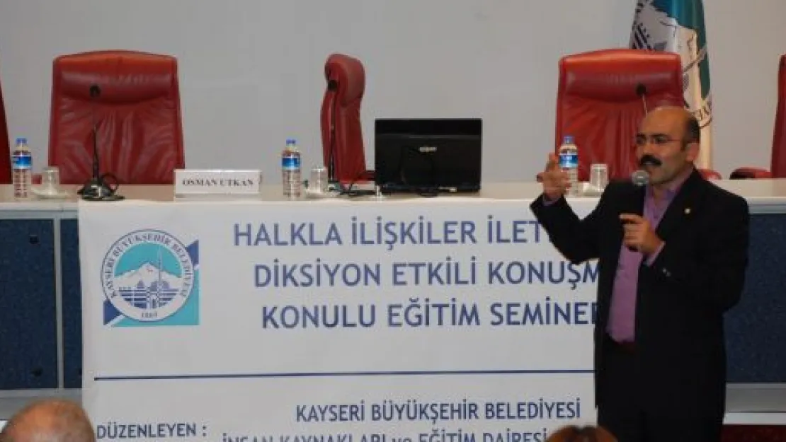 BÜYÜKŞEHİR PERSONELİNE HALKLA İLİŞKİLER EĞİTİMİ