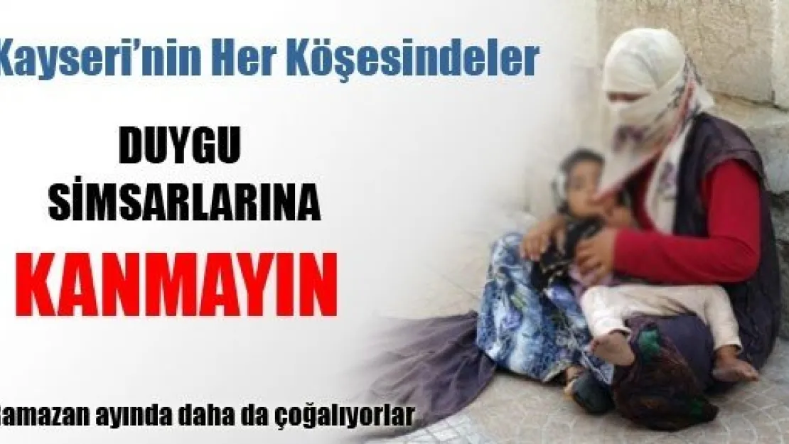 Dilencilere Kanmayın