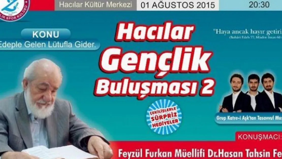 Dr. Hasan Tahsin Feyizli gençlerle buluşacak