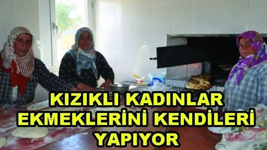 Ekmeklerini kendileri yapıyorlar