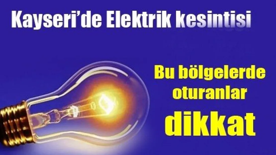 Elektrikler Kesilecek