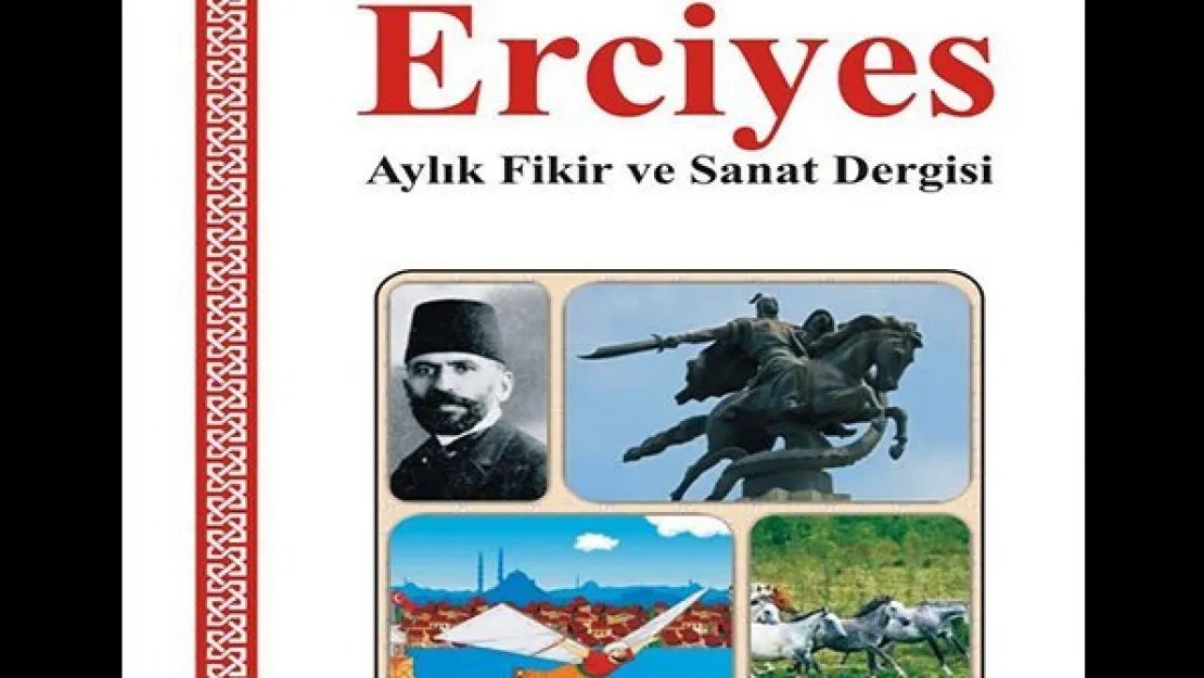 Erciyes Dergisi'nin 457. sayısı yayınlandı