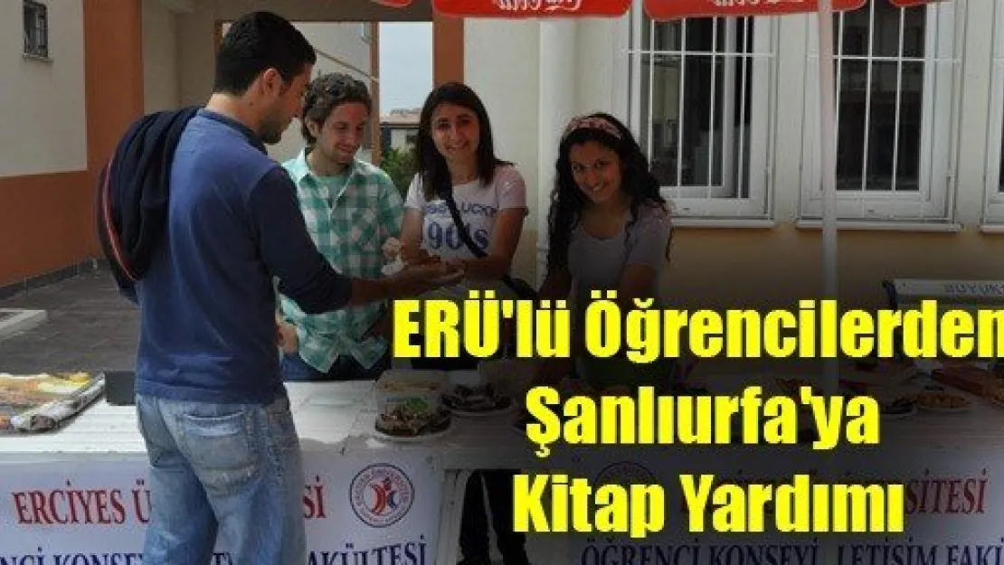 ERÜ'lü Öğrencilerden Şanlıurfa'ya Kitap Yardımı