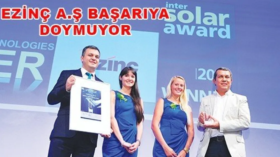  Güneş Enerjisi sektörünün Oscar'ı Ezinç'in oldu