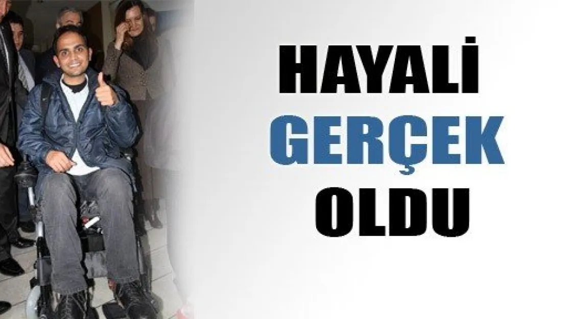 Hayali Gerçek Oldu