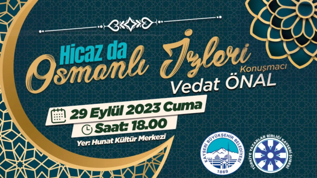 Hicaz'da Osmanlı İzleri Anlatılacak