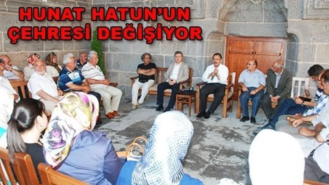  HUNAT HATUN'UN ÇEHRESİ DEĞİŞTİ