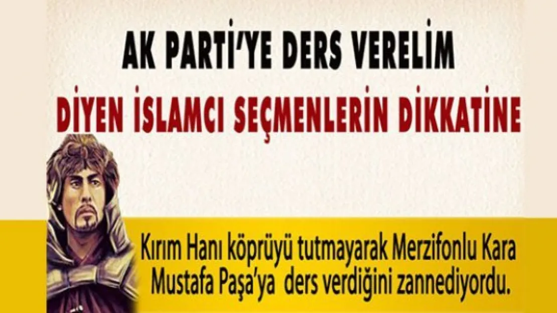 İslamcı seçmenlerin dikkatine!