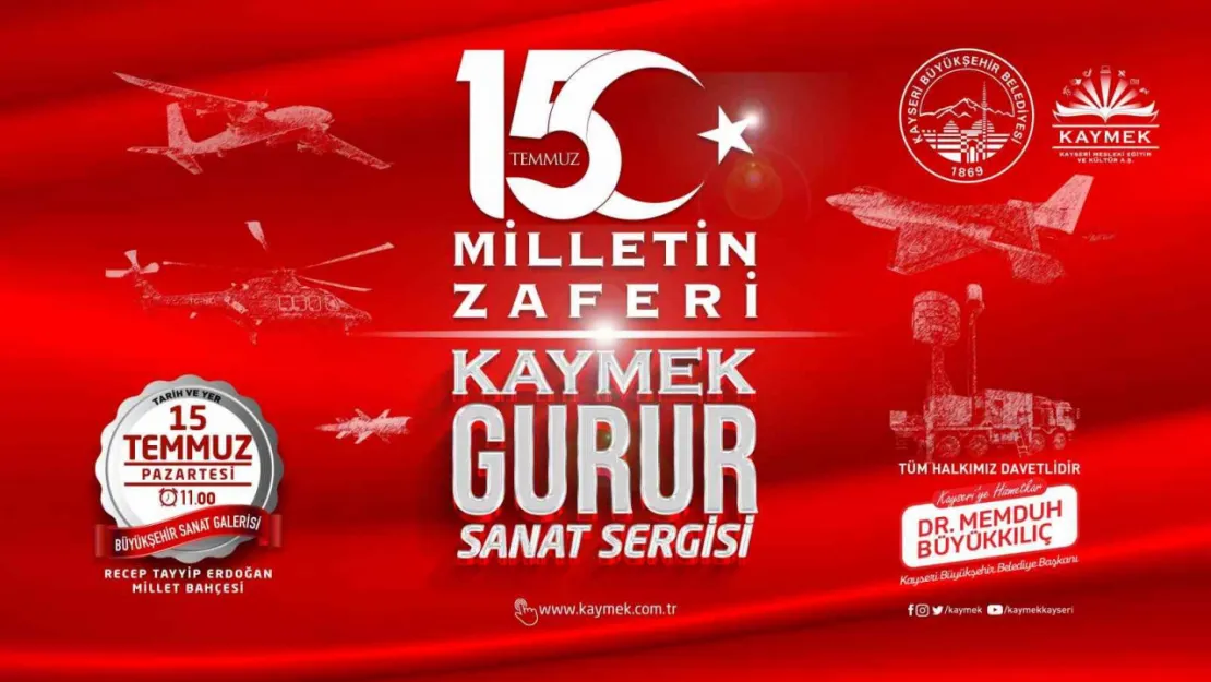 KAYMEK'ten 15 Temmuz sanat sergisi