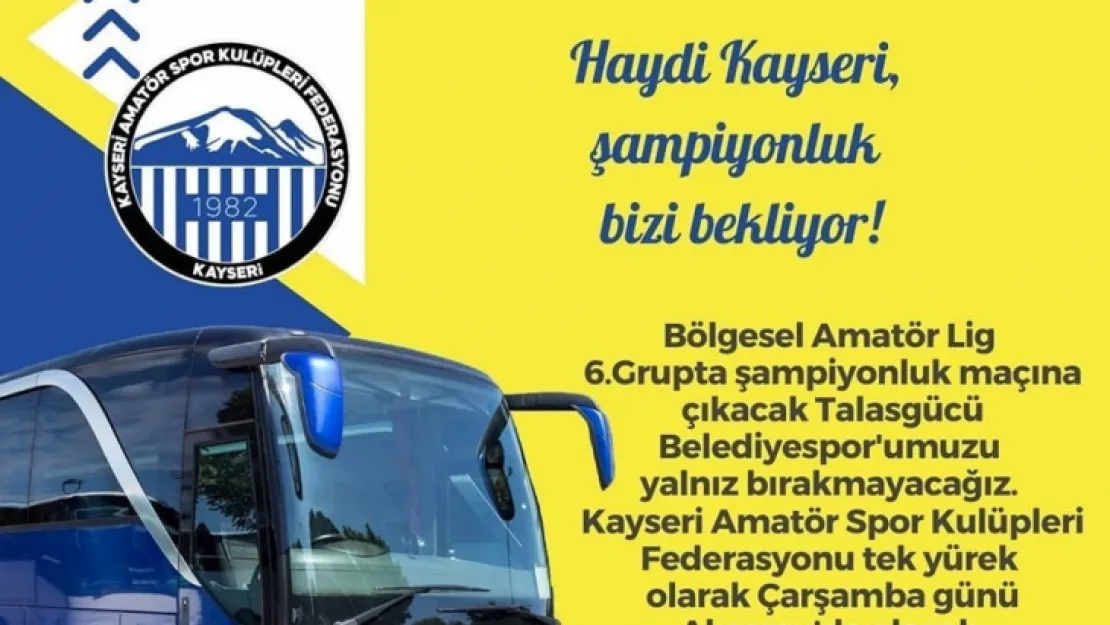 Kayseri ASKF Aksaray'a otobüs kaldırıyor