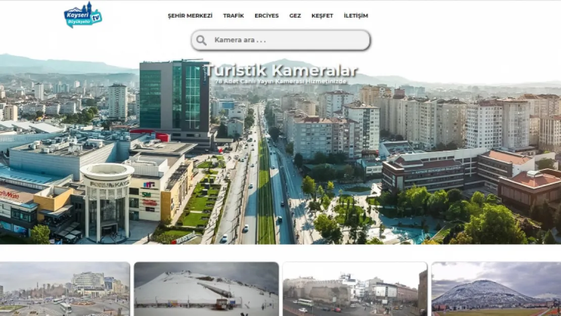 Kayseri'yi turistik kameralardan dünya izliyor