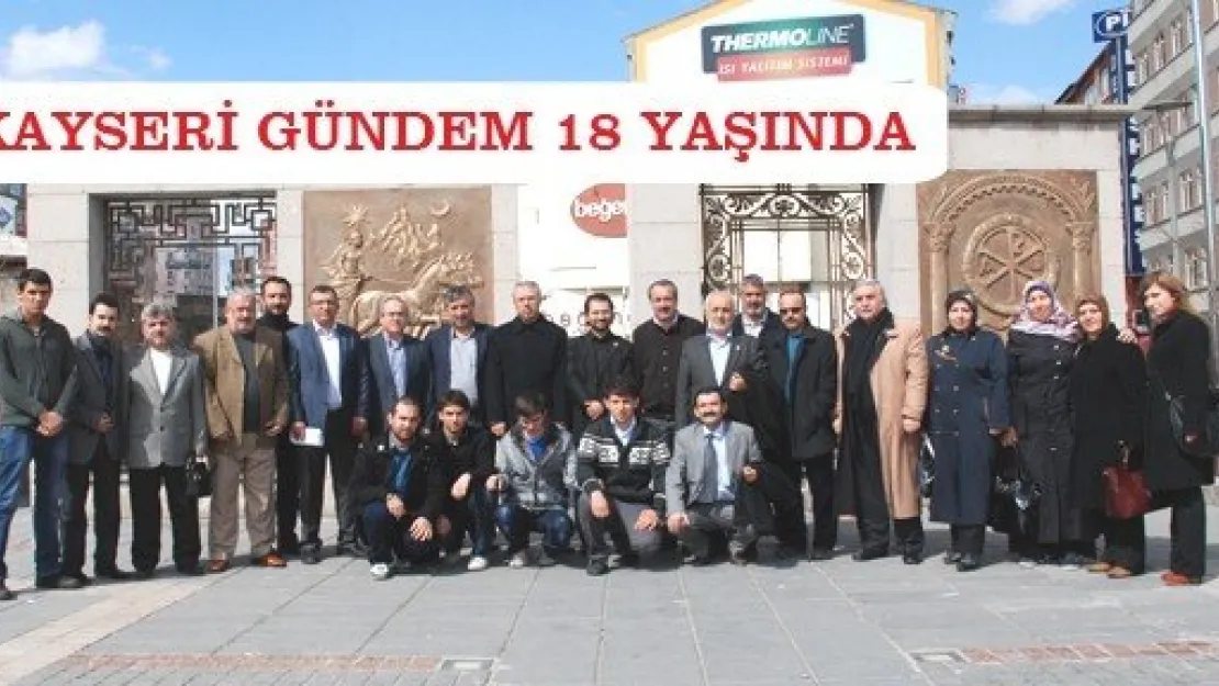 KAYSERİ GÜNDEM 18 YAŞINDA