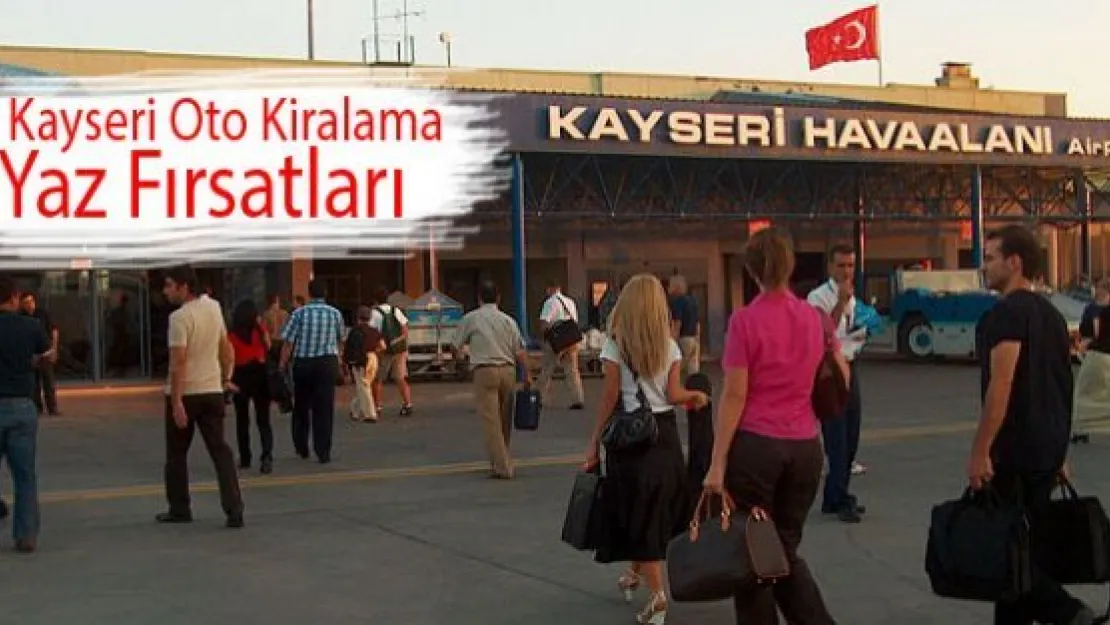 Kayseri Havaalanı Rent A Car Hizmetlerinin Faydası