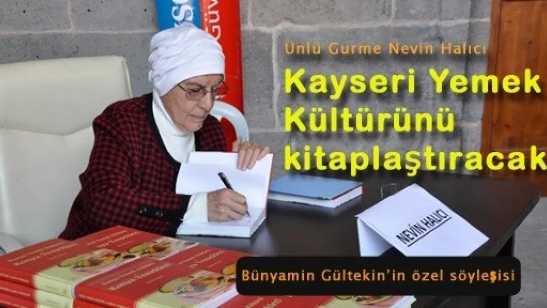 Kayseri yemekleri kitaplaşacak