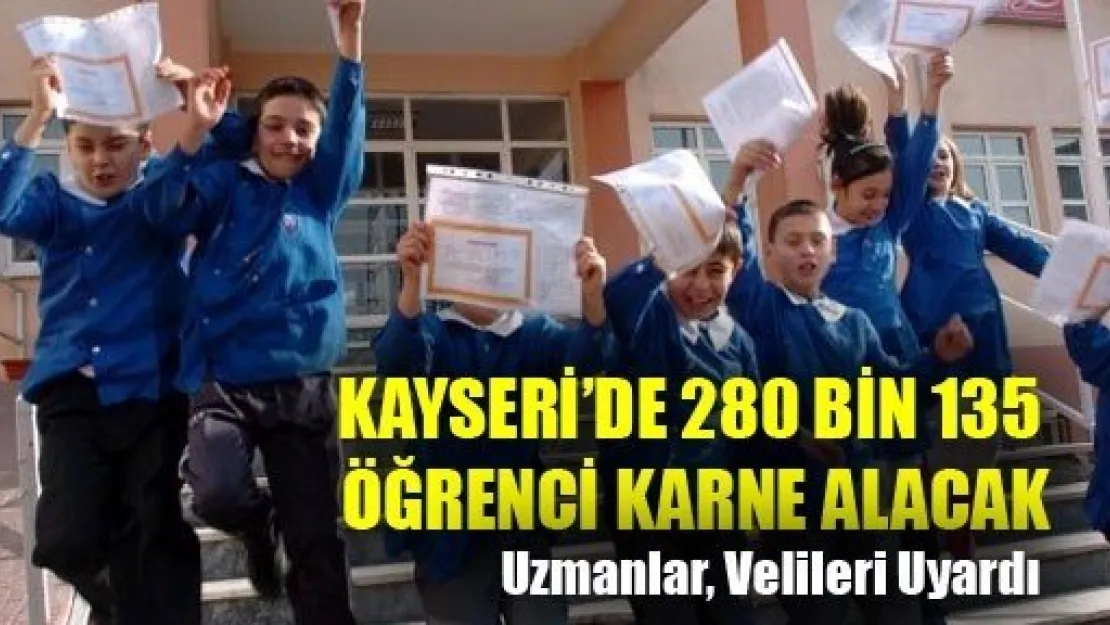 Kayseri'de Karne Alacak Öğrenci Sayısı