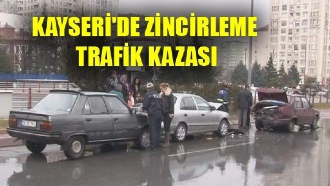 Kayseri'de Zincirleme Trafik Kazası