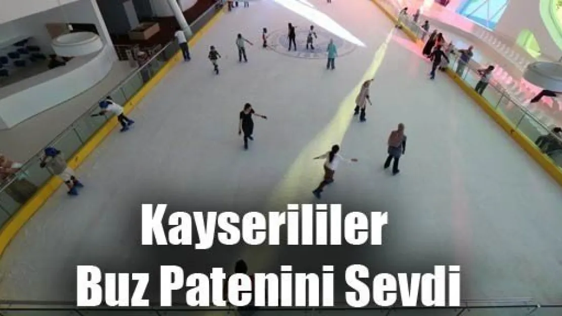 Kayserililer Buz Patenini Sevdi