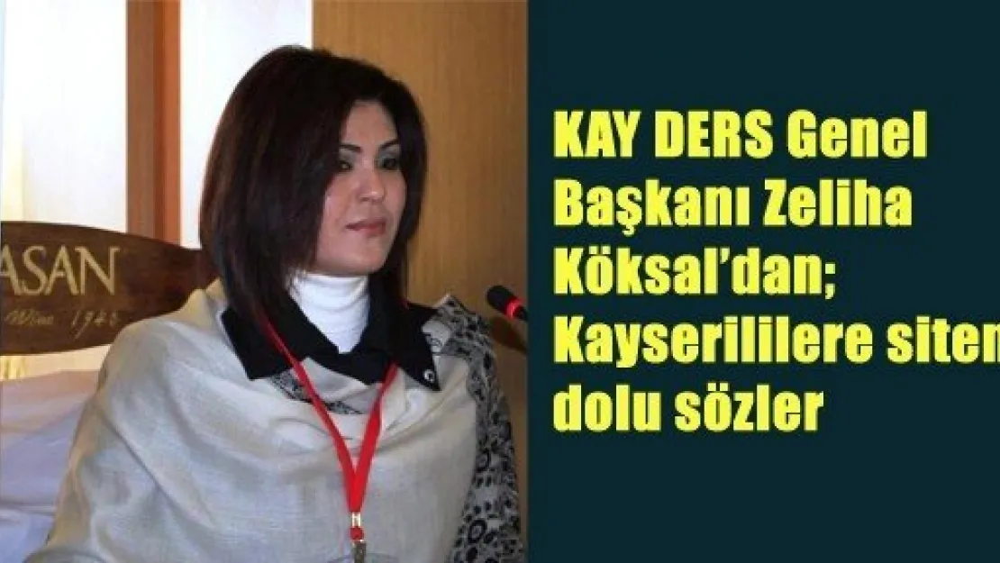 Kayserililere sitem dolu sözler