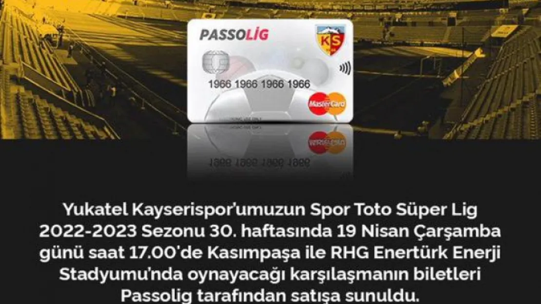 Kayserispor-Kasımpaşa maç biletleri satışa çıktı