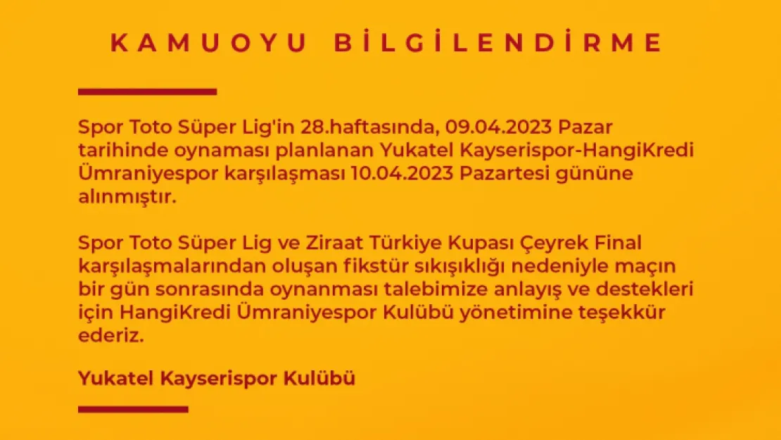 Kayserispor - Ümraniyespor maçı Pazartesi'ne alındı