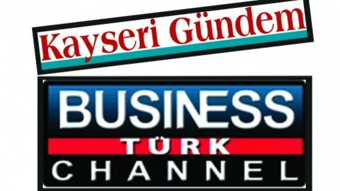 KG BUGÜN BUSINESS CHANNEL'DA