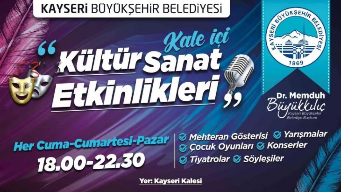 Kültür Sanat Merkezi Kayseri Kalesi yine dopdolu