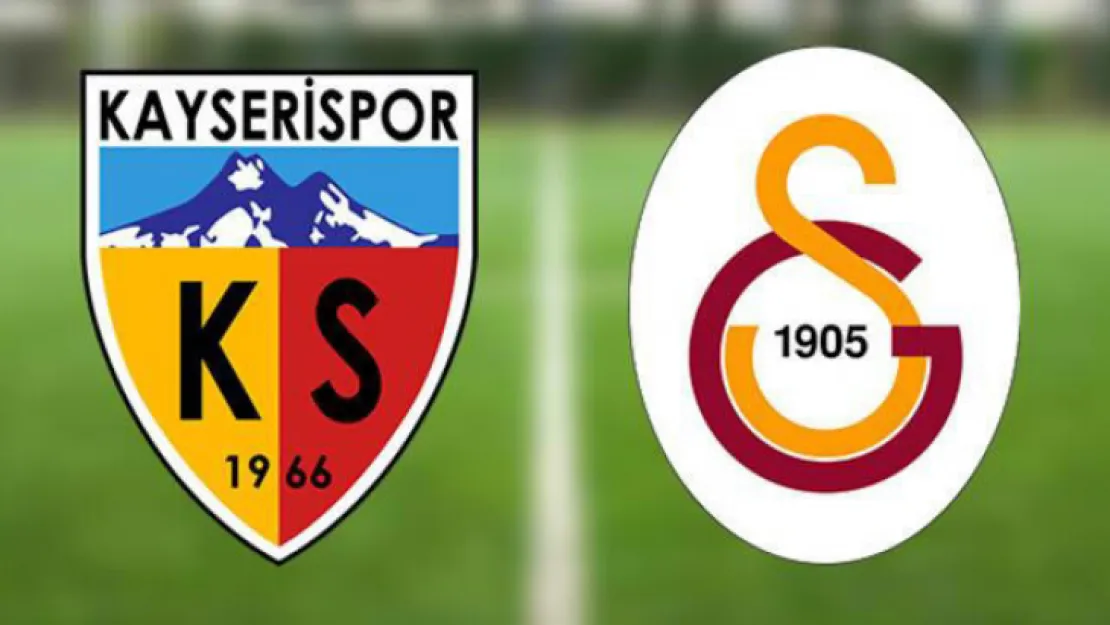 MAÇA DOĞRU... Kayserispor Galatasaray rekabetinde son durum