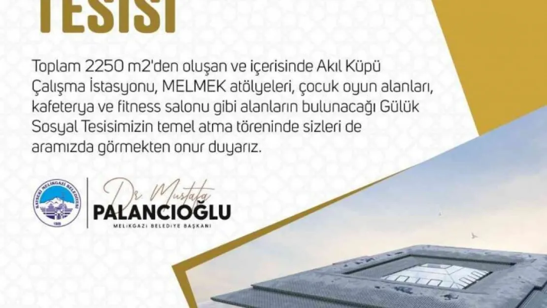 Melikgazi'de Gülük Sosyal Tesisi'nin temeli atılıyor