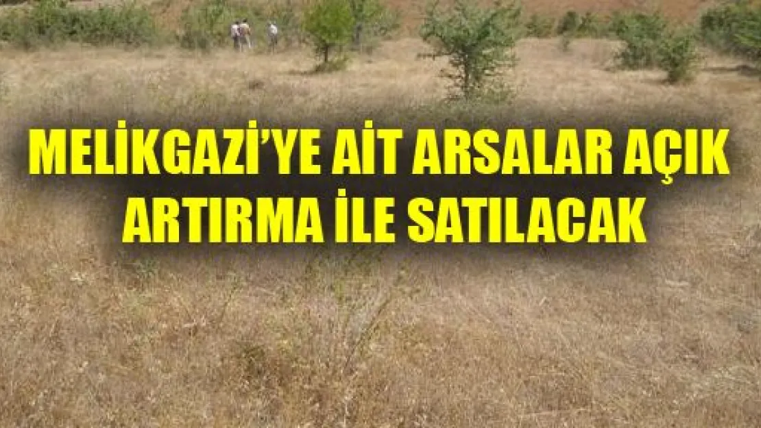 Melikgazi 46 Arsa Satacak