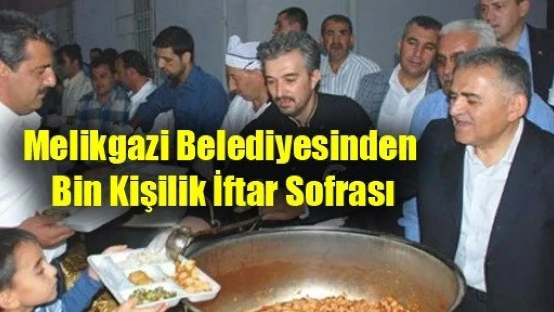 Melikgazi'de Bin Kişilik İftar Sofrası