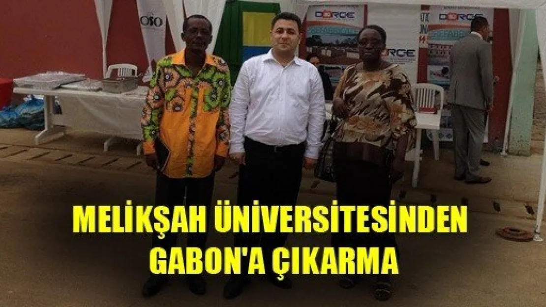 Melikşah Üniversitesinden Gabon'a Çıkarma