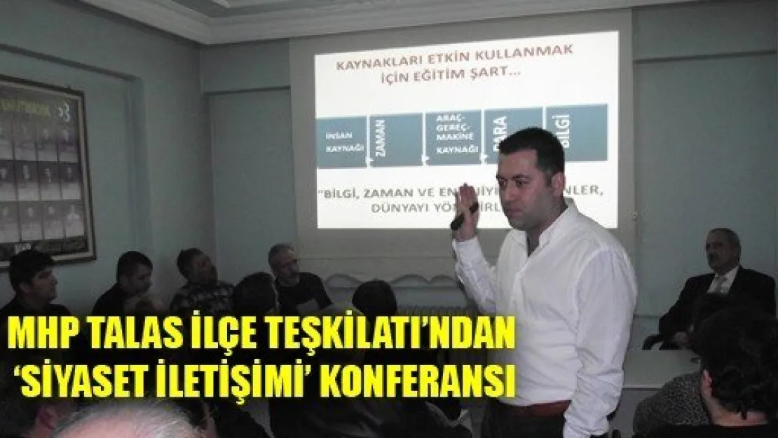 MHP İlçe Teşkilatına İletişim Semineri