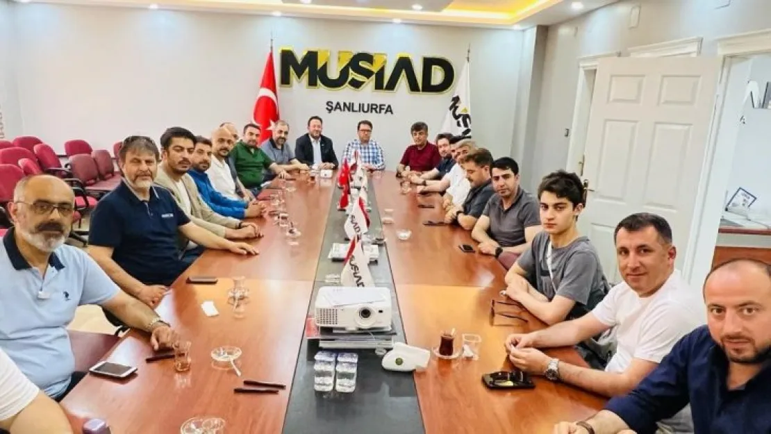 MÜSİAD başkanları Şanlıurfa'da buluştu