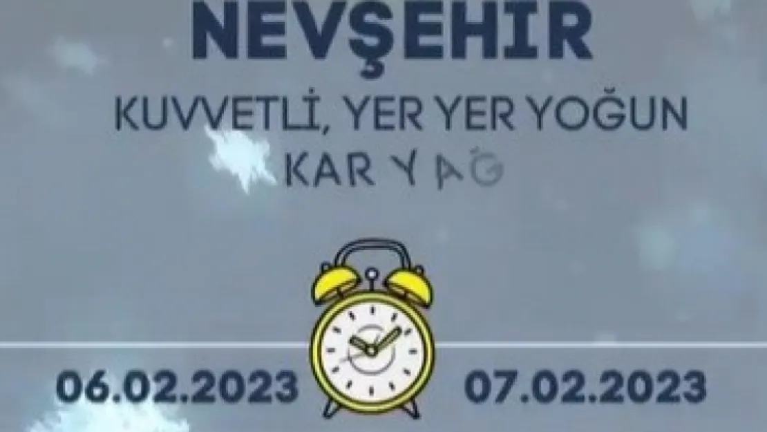 Nevşehir'de sarı alarm verildi