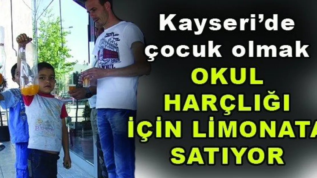 Okul Harçlığı için Limonata Satıyor